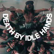 Death By Idle Hands