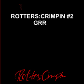 Rotters:Crimpin #2