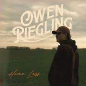 Owen Riegling: Home Less