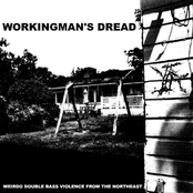 workingman's dread