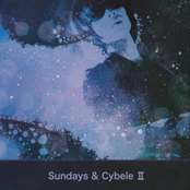 Sundays & Cybele II