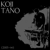 Koji Tano (2005 - ∞) - A Tribute