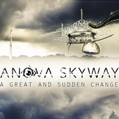 Anova Skyway: A Great and Sudden Change