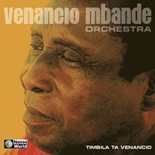 Mozambique Venancio Mbande Orchestra: Timbila Ta Venancio