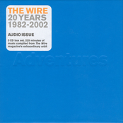 The Wire 20 Years 1982-2002: Audio Issue