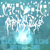 Blobs Bubbles Never Die