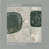 J.S. Bach: Sonata in G minor & Partita in B minor - Barry Guy: Inachis
