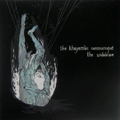 The Khayembii Communiqué/The Vidablue