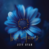 Jeff Ryan: Into Focus