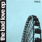THE BAD LOVE EP