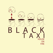 House On Fire by Black Taxi