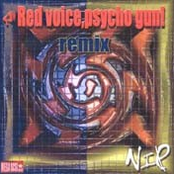 Red Voice, Psycho Gun!