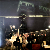 Light The Fuse And Run - Transistor Transistor Split