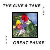 Great Pause PETALS Edition