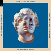 Forever Man (How Many Times) [Earth n Days Remix]