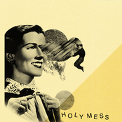 Holy Mess