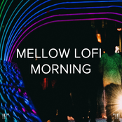 !!!" Mellow Lofi Morning "!!!