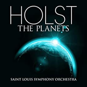 St. Louis Symphony: Holst: The Planets