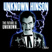 Unknown Hinson: The Future Is Unknown...