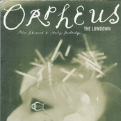 Orpheus, The Lowdown