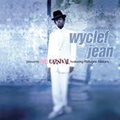 Wyclef Jean Presents The Carnival Featuring Refugee Allstars
