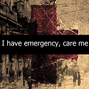 I have emergency, care me [single]