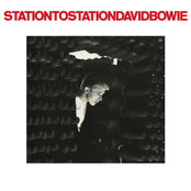Station To Station (2016 Remaster) Album Picture