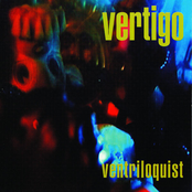 Vertigo: Ventriloquist