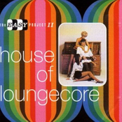 The Easy Project II - House Of Loungecore
