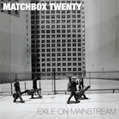 Matchbox Twenty: Exile On Mainstream