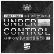 Bukez Finezt: Under Control EP