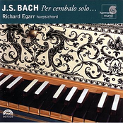 Richard Egarr: J.S. Bach: Per Cembalo Solo...