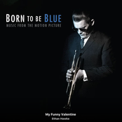Born to Be Blue (Music from the Motion Picture)