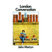 Ballad Of An Elder Woman by John Martyn