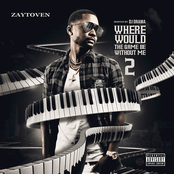 Zaytoven: Where Would the Game Be Without Me 2