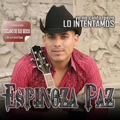 Espinoza Paz: Yo No Canto, Pero Lo Intentamos