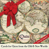 Quire Cleveland: Carols for Quire from the Old & New Worlds