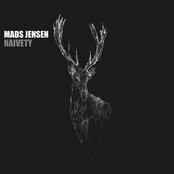 Mads Jensen: Naivety