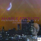 MARBLE ETERNITY: SYNCHRONIZATION