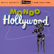 Ultra-Lounge, Vol. 16: Mondo Hollywood
