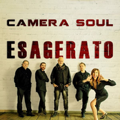 Camera Soul: Esagerato