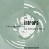 Intrors: Liebesgeschwüre im Schneckenhaus