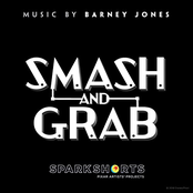 Smash and Grab (Original Score)