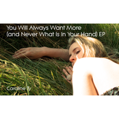 You Will Always Want More (and Never What is in Your Hand) EP