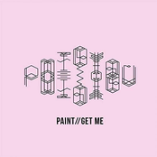 Paint//Get Me