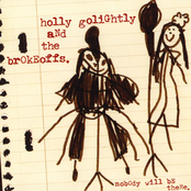 Jesus Don't Love Me by Holly Golightly & The Brokeoffs