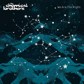 The Chemical Brothers: We Are The Night