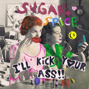Sugar, Spice & I'll Kick Your Ass! - EP