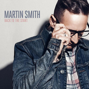 Martin Smith: Back To The Start