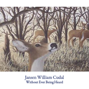 Without Ever Being Heard